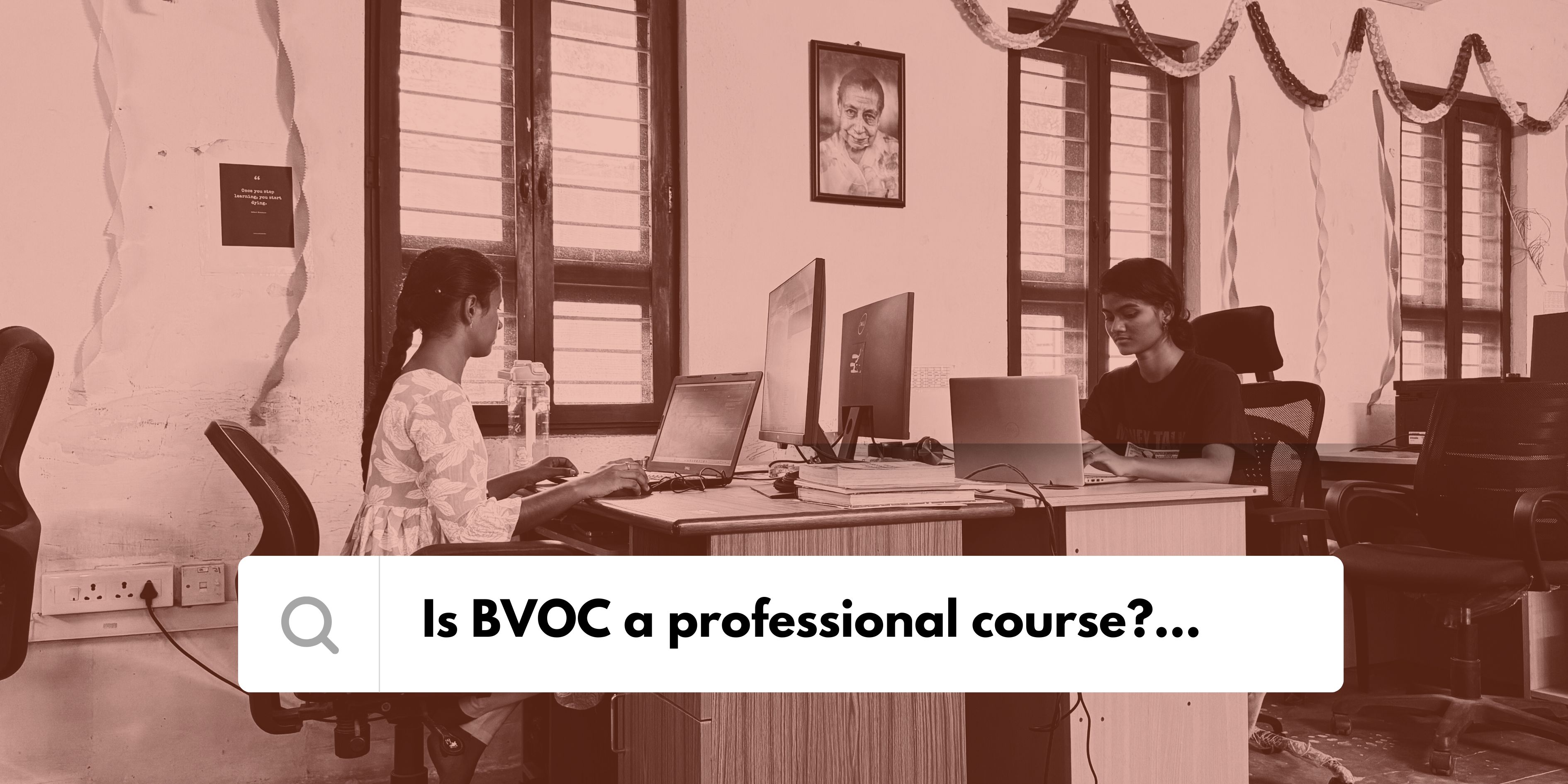 An image with a heading "Is BVoc a professional course" with two BVoc students working in the background image