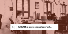 An image with a heading "Is BVoc a professional course" with two BVoc students working in the background image